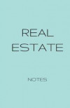 Real Estate Notes: Blank Lined Journal, Real Estate, Realtor Paperback, Teal