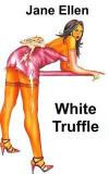 White Truffle: Featuring the devastating effects on the day to day lives of successful couples. Events suddenly change for them when they put their ... an interfering third parties twisted mind