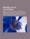 Beverly Hills, California: Beverly Hills High School, Salt Lake Oil Field, Beverly Hills Oil Field, Harold Lloyd Estate