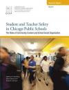 Student and Teacher Safety in Chicago Public Schools: The Roles of Community Context and School Social Organization