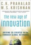 The New Age of Innovation: Driving Cocreated Value Through Global Network