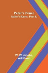 Peter's Pence;Sailor's Knots, Part 8