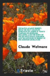 The Battle Against Bribery; Being the Only Complete Narrative of Joseph W. Folk's Warfare on Boodlers, Including Also the Story of the Get-Rich-Quick Concerns and the Exposure of Bribery in the