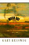 Water Boy: A Novel