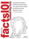 Studyguide for Essentials of Business and Online Commerce Law: Legal, E-commerce, Ethical, and Global Environments by Cheeseman, Henry R., ISBN 9780132269360