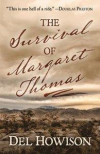 The Survival of Margaret Thomas