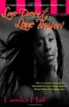 Love Doesn't Leave Bruises!: A Young Woman's Guide to Conquering Dating Violence