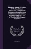 Edwards' Annual Directory Of The Inhabitants, Institutions, Incorporated Companies, Manufacturing Establishments, Business, Business Firms, Etc., Etc., In The City Of Sheboygan For 1868-9