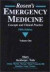 Rosen's Emergency Medicine: Concepts and Clinical Practice (3-Volume Set)