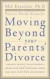 Moving Beyond Your Parents' Divorce
