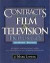 Contracts for the Film & Television Industry, 3rd Edition