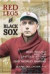 Red Legs and Black Sox : Edd Roush and the Untold Story of the 1919 World Series