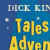 Tales of Adventurous Children from Dick King Smith