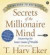 Secrets of the Millionaire Mind CD : Mastering the Inner Game of Wealth