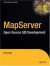 MapServer: Open Source GIS Development