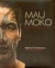 Mau Moko: The World of Maori Tatoo