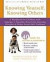 Knowing Yourself, Knowing Others: A Workbook for Children With Asperger's Disorder, Nonverbal Learning Disorder, and Other Social-Skill Problem