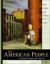 The American People, The:Creating A Nation And A Society, Single Volume Editionth ed