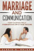Marriage And Communication: How To Effectively Communicate With Your Spouse