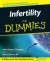 Infertility For Dummies