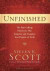 Unfinished: The Four Callings from Jesus That Empower and Complete Your Purpose on Earth