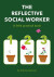 Reflective Social Worker