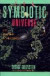 The symbiotic universe: Life and mind in the cosmos