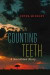 Counting Teeth: A Namibian Story