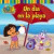 Un Dia En La Playa ( a Day at the Beach) / A Day at the Beach (Dora the Explorer (Simon & Schuster Spanish))