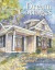 Dream Cottages : 25 Plans for Retreats, Cabins, and Beach House