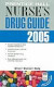 Prentice Hall Nurse's Drug Guide 2005/ Nursing Diagnosis Handbook