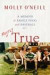 Mostly True : A Memoir of Family, Food, and Baseball
