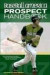 Baseball America Prospect Handbook: The Comprehensive Guide to Rising Stars from the Definitive Source on Prospects
