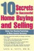 10 Secrets to Successful Home Buying and Selling: Using Your Housing Psychology to Make Smarter Decision
