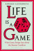 Life Is a Game
