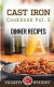Cast Iron Cookbook: Vol.3 Dinner Recipes