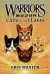 Warriors: Cats of the Clans (Warriors)