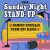 Sunday Night Stand-Up