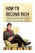 How To Become Rich: The money in you and how to start having it life in less than 24 hours!