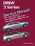 BMW 3 Series (E90, E91, E92, E93) Service Manual: 2006, 2007, 2008, 2009, 2010, 2011