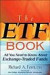 The ETF Book: All You Need to Know About Exchange-Traded Fund