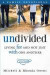 Undivided: A Family Devotional: Living FOR And Not Just WITH One Another