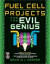 101 Fuel Cell Projects for Evil Genius