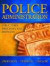 Police Administration : Structures, Processes and Behavior (6th Edition)