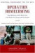 Operation Homecoming : Iraq, Afghanistan, and the Home Front, in the Words of U.S. Troops and Their Families