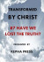 Transformed by Christ #7