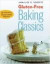 Classic Gluten-Free Baking: 100 Recipes for the Breads, Pastries, and Pizzas You Really Love to Eat!