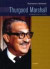 Thurgood Marshall: Supreme Court Justice (Black Americans of Achievement)