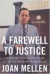 A Farewell to Justice: Jim Garrison, JFK's Assassination, and the Case That Should Have Changed History