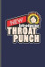 New Introducing Throat Punch: For Training Log and Diary Journal for Boxing Lover (6x9) Lined Notebook to Write in